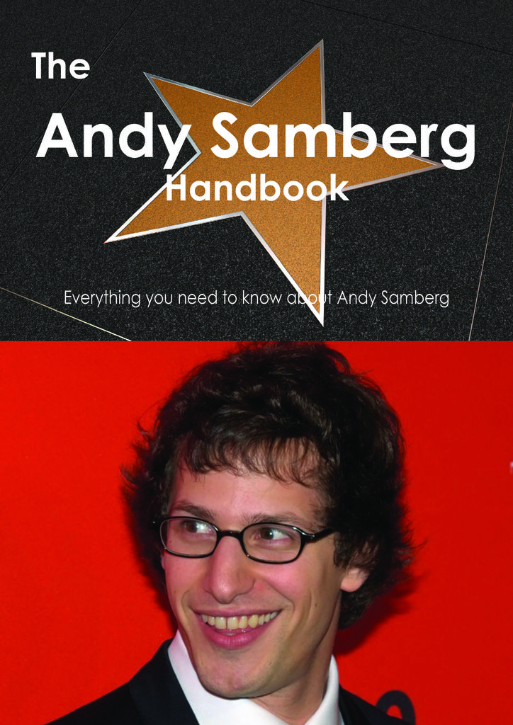 The Andy Samberg Handbook - Everything you need to know about Andy Samberg