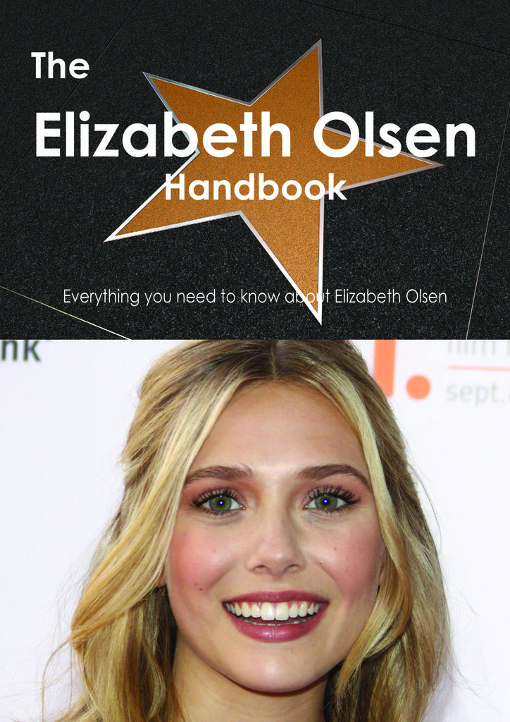 The Elizabeth Olsen Handbook - Everything you need to know about Elizabeth Olsen