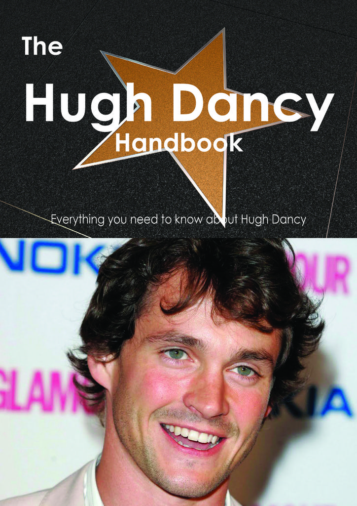 The Hugh Dancy Handbook - Everything you need to know about Hugh Dancy