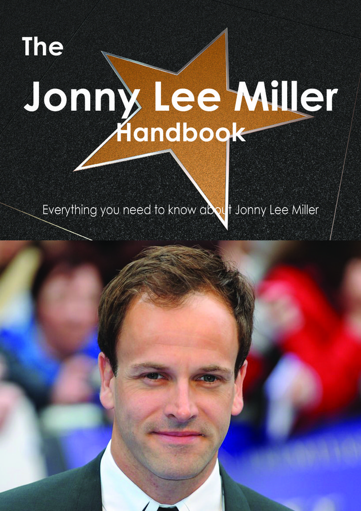 The Jonny Lee Miller Handbook - Everything you need to know about Jonny Lee Miller