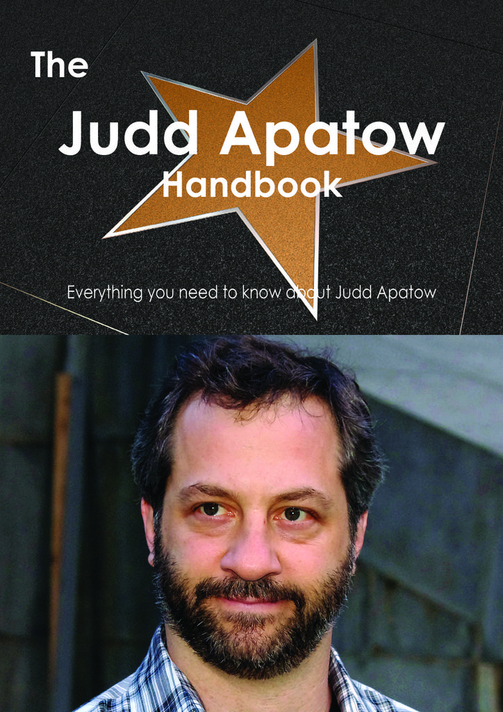 The Judd Apatow Handbook - Everything you need to know about Judd Apatow