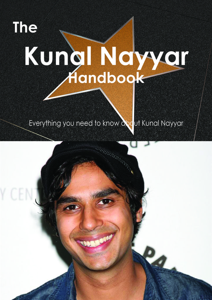 The Kunal Nayyar Handbook - Everything you need to know about Kunal Nayyar