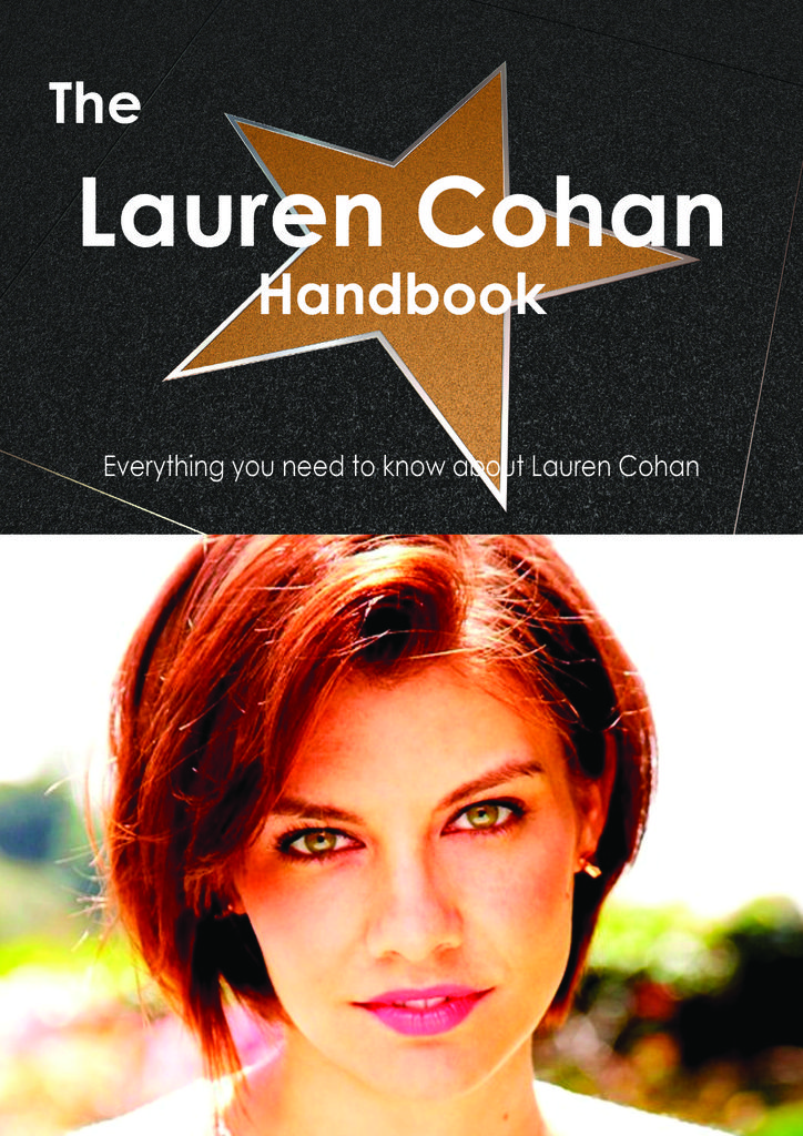 The Lauren Cohan Handbook - Everything you need to know about Lauren Cohan