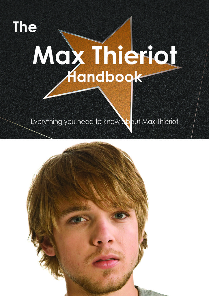 The Max Thieriot Handbook - Everything you need to know about Max Thieriot