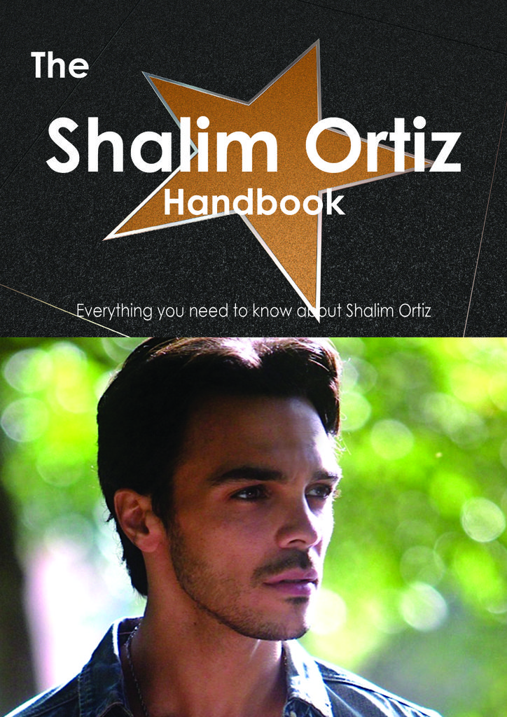 The Shalim Ortiz Handbook - Everything you need to know about Shalim Ortiz