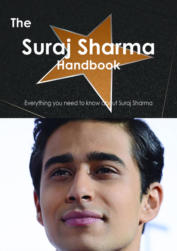 The Suraj Sharma Handbook - Everything you need to know about Suraj Sharma