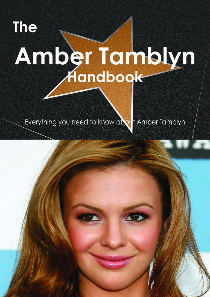 The Amber Tamblyn Handbook - Everything you need to know about Amber Tamblyn