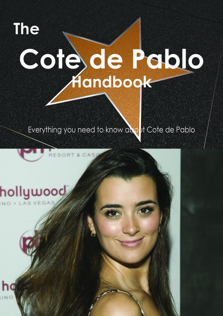 The Cote de Pablo Handbook - Everything you need to know about Cote de Pablo