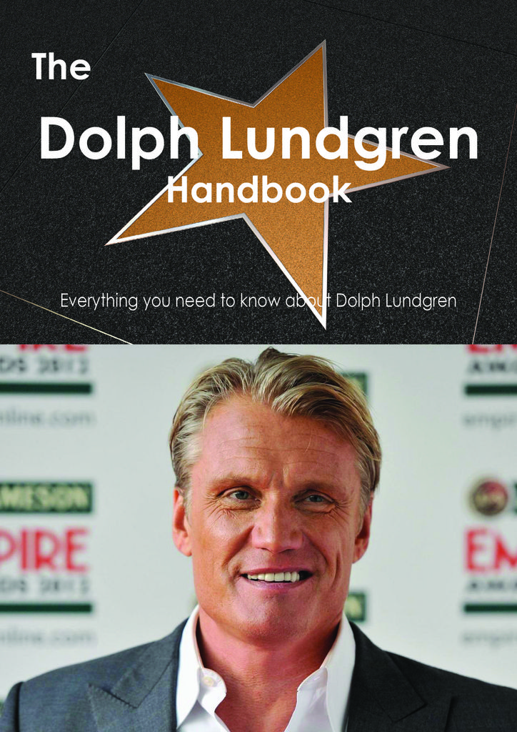 The Dolph Lundgren Handbook - Everything you need to know about Dolph Lundgren