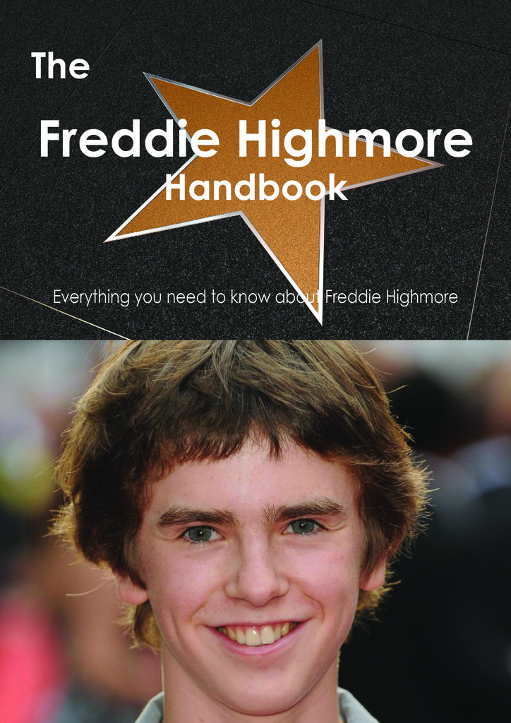 The Freddie Highmore Handbook - Everything you need to know about Freddie Highmore