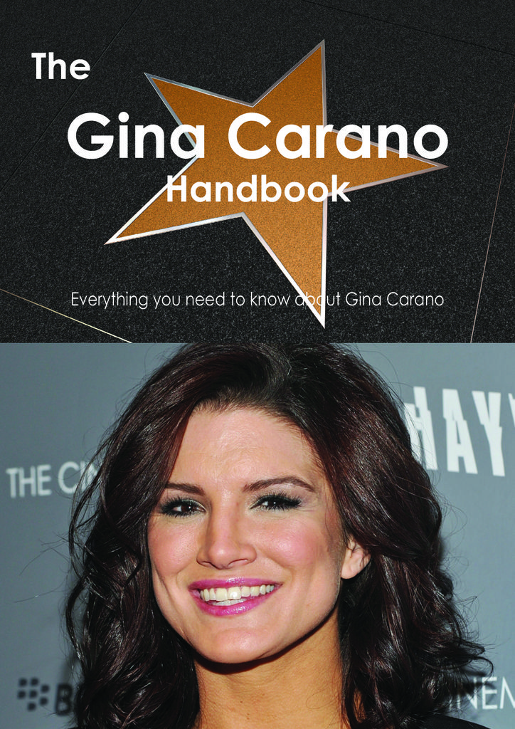 The Gina Carano Handbook - Everything you need to know about Gina Carano