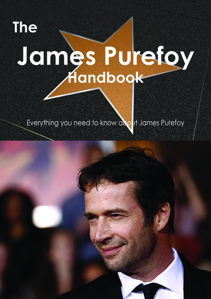 The James Purefoy Handbook - Everything you need to know about James Purefoy