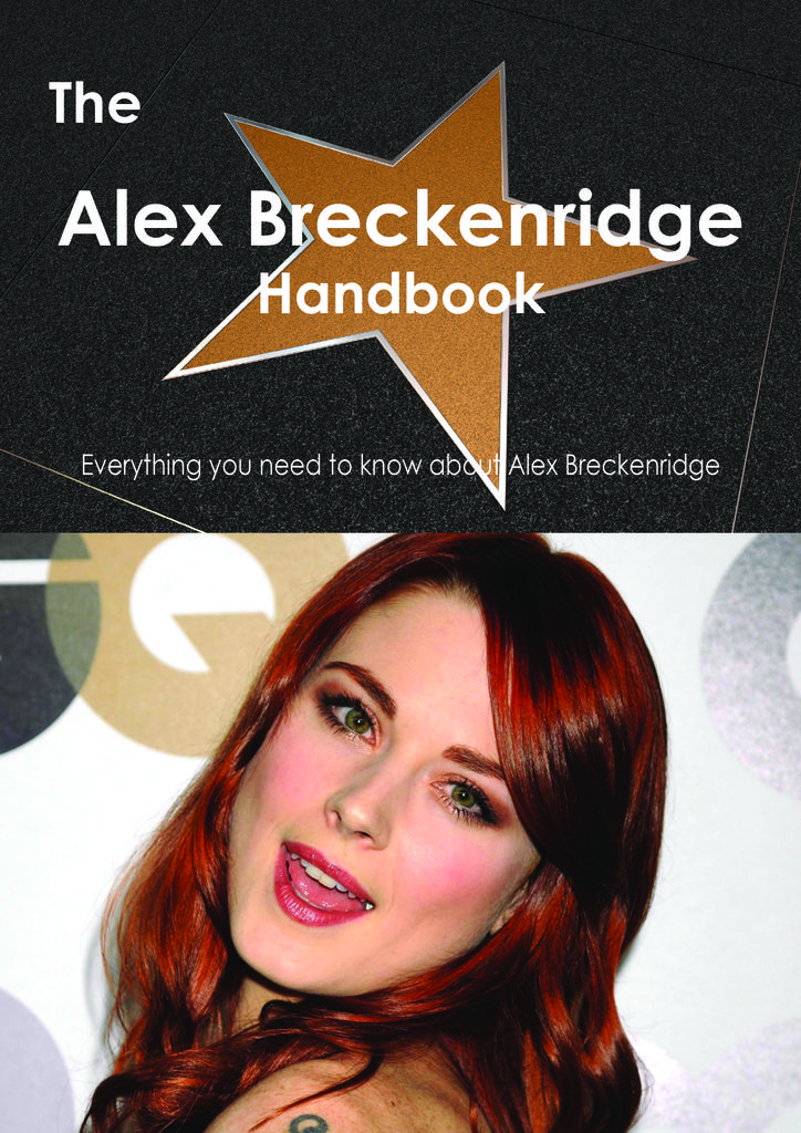 The Alex Breckenridge Handbook - Everything you need to know about Alex Breckenridge