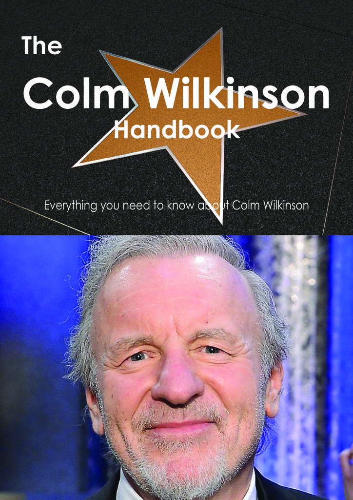 The Colm Wilkinson Handbook - Everything you need to know about Colm Wilkinson