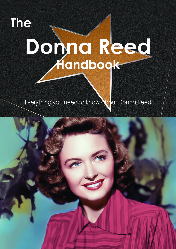 The Donna Reed Handbook - Everything you need to know about Donna Reed