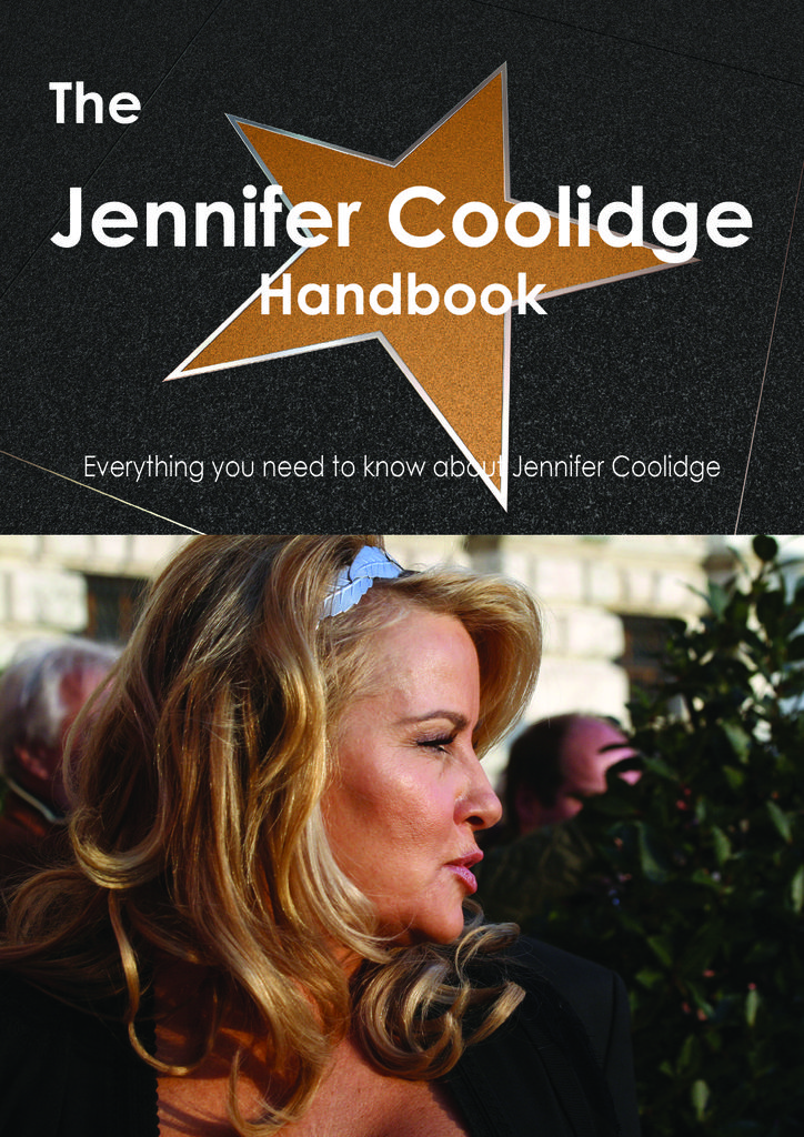 The Jennifer Coolidge Handbook - Everything you need to know about Jennifer Coolidge