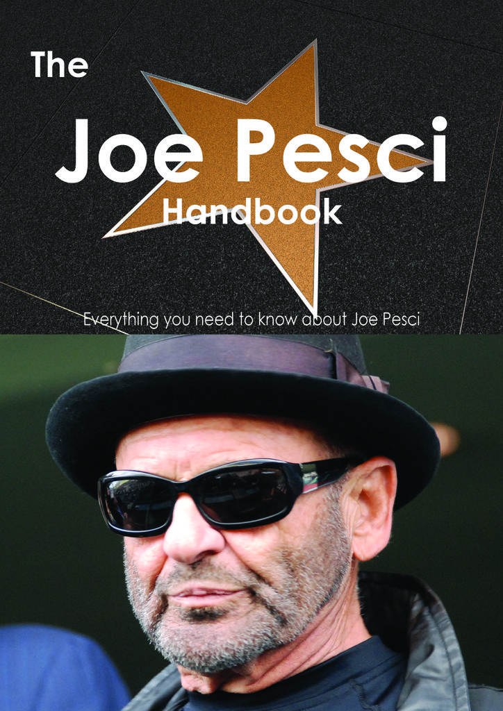 The Joe Pesci Handbook - Everything you need to know about Joe Pesci