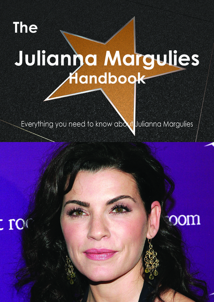 The Julianna Margulies Handbook - Everything you need to know about Julianna Margulies