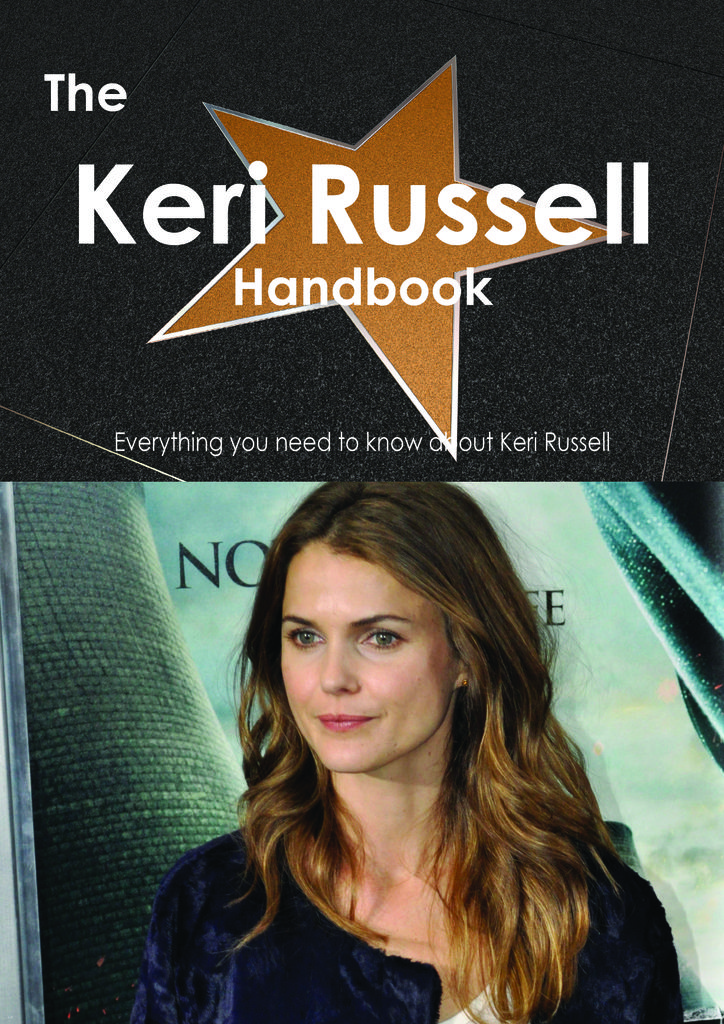 The Keri Russell Handbook - Everything you need to know about Keri Russell