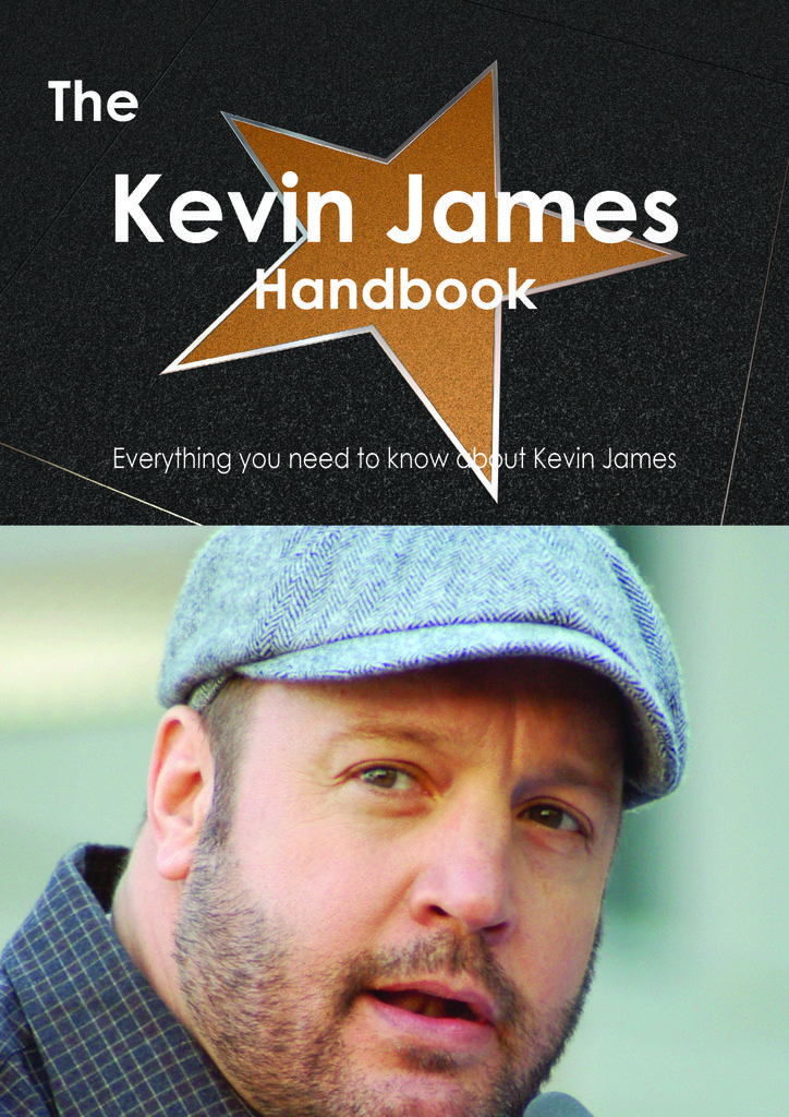 The Kevin James (actor) Handbook - Everything you need to know about Kevin James (actor)