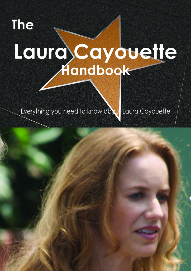 The Laura Cayouette Handbook - Everything you need to know about Laura Cayouette