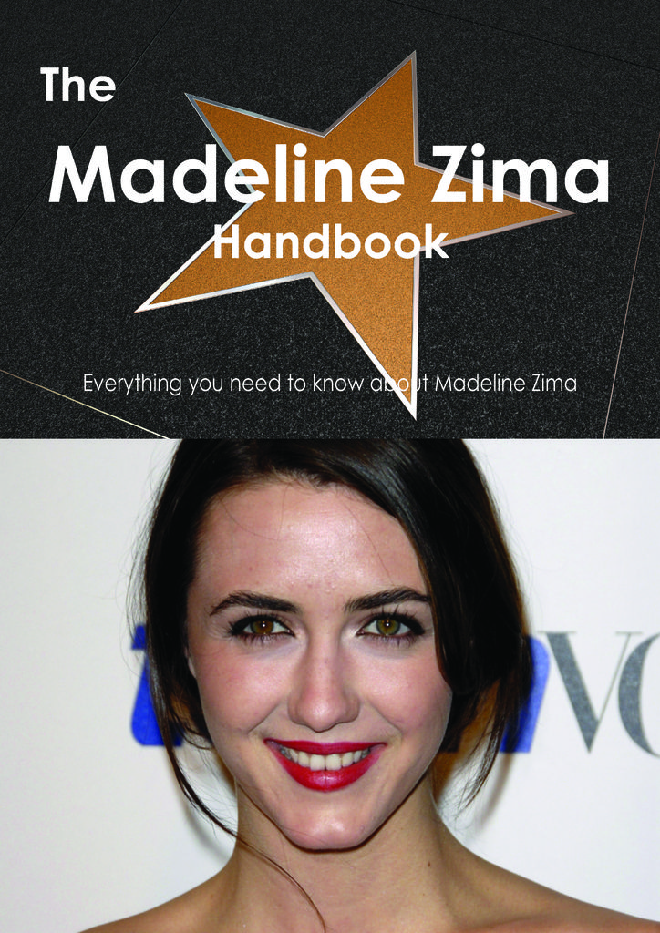 The Madeline Zima Handbook - Everything you need to know about Madeline Zima