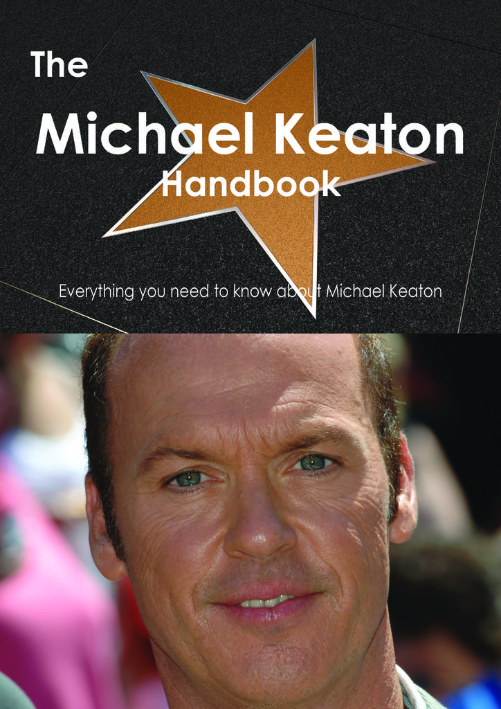 The Michael Keaton Handbook - Everything you need to know about Michael Keaton