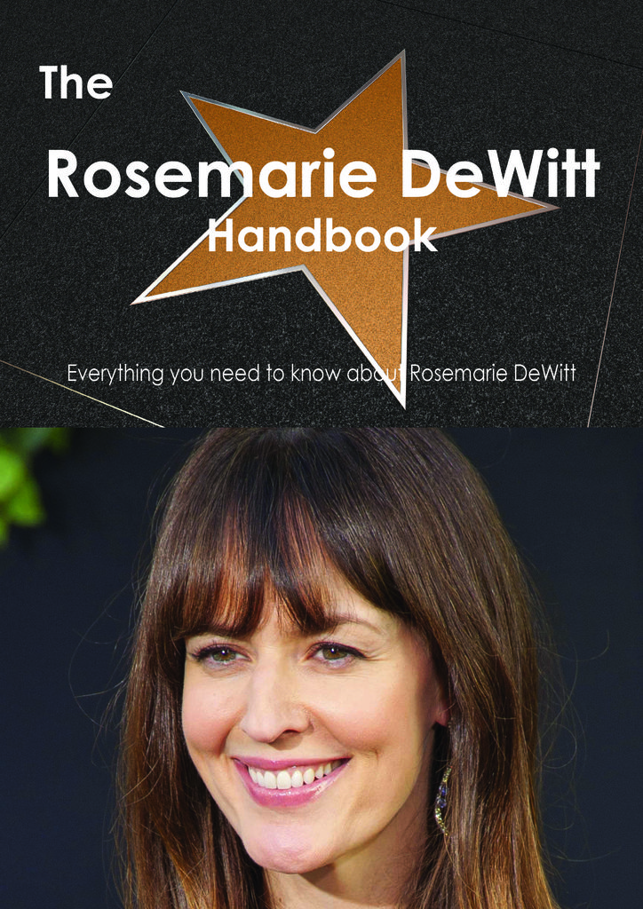 The Rosemarie DeWitt Handbook - Everything you need to know about Rosemarie DeWitt