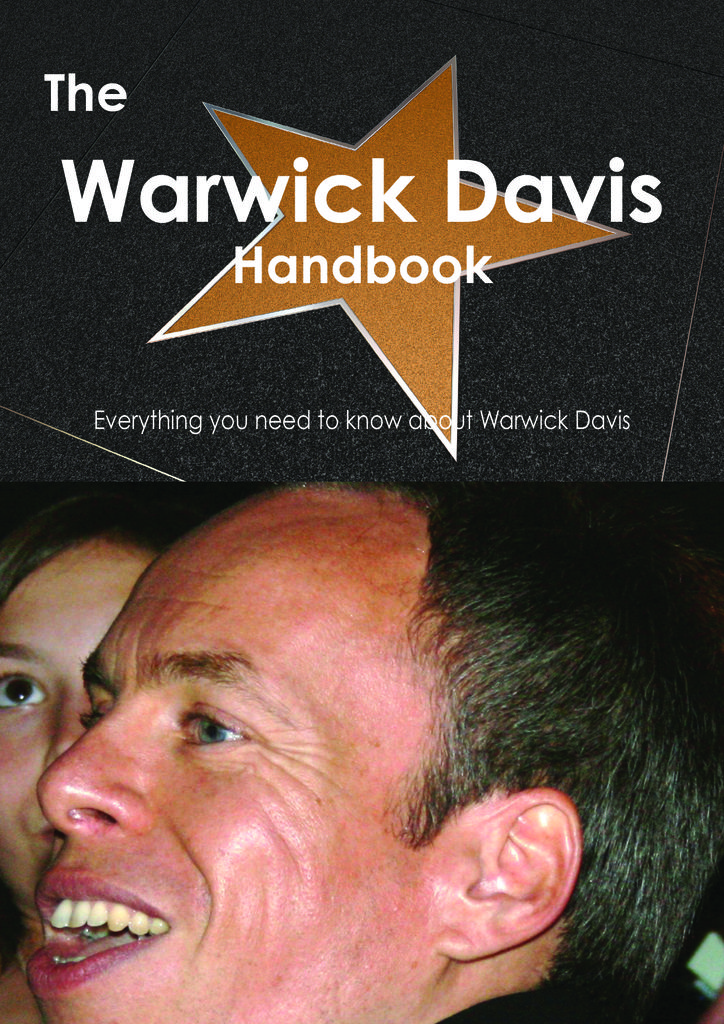 The Warwick Davis Handbook - Everything you need to know about Warwick Davis