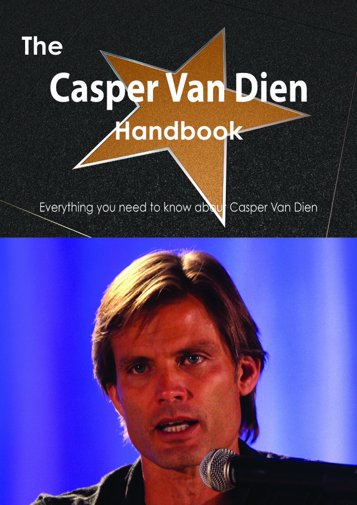 The Casper Van Dien Handbook - Everything you need to know about Casper Van Dien