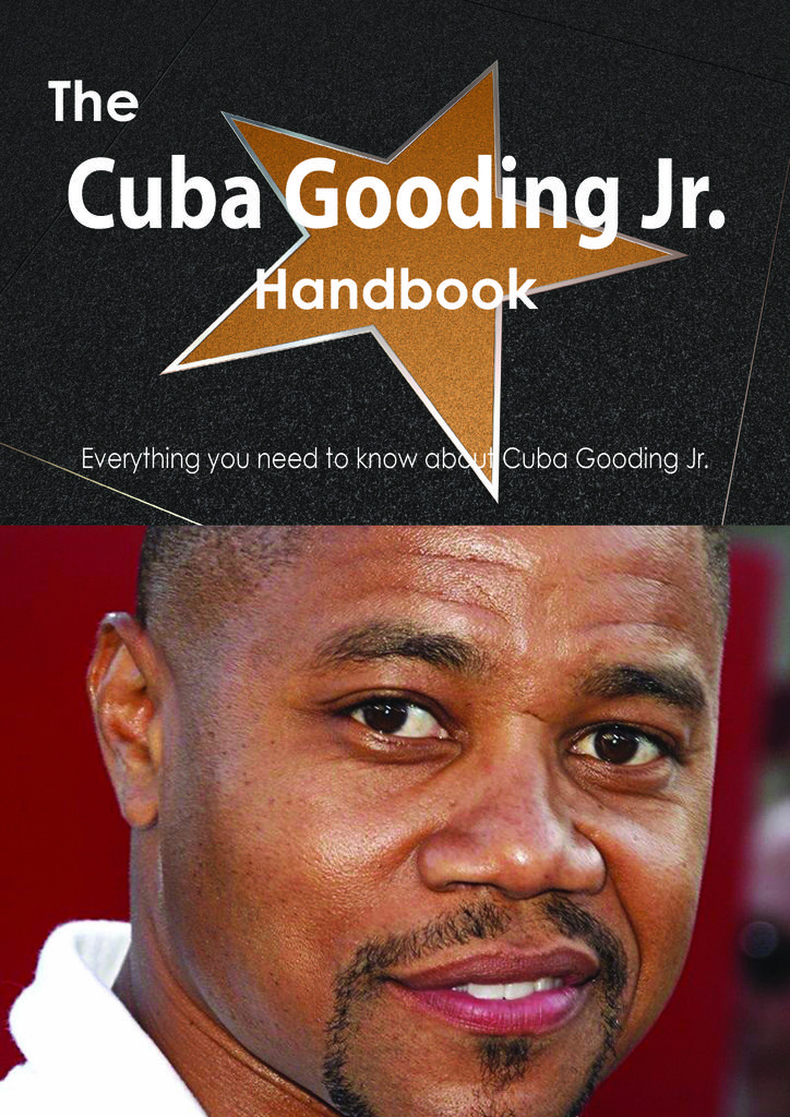 The Cuba Gooding Jr. Handbook - Everything you need to know about Cuba Gooding Jr.