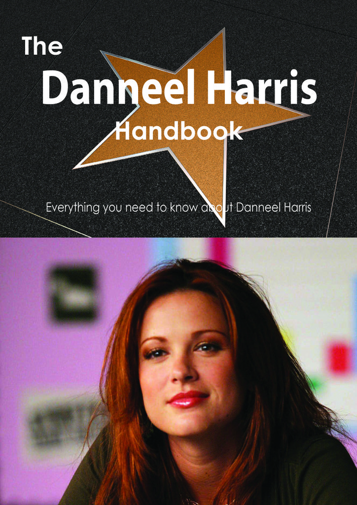 The Danneel Harris Handbook - Everything you need to know about Danneel Harris