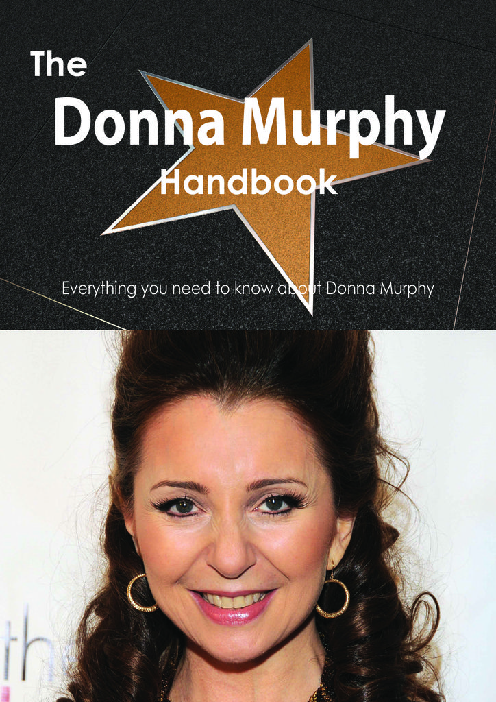 The Donna Murphy Handbook - Everything you need to know about Donna Murphy