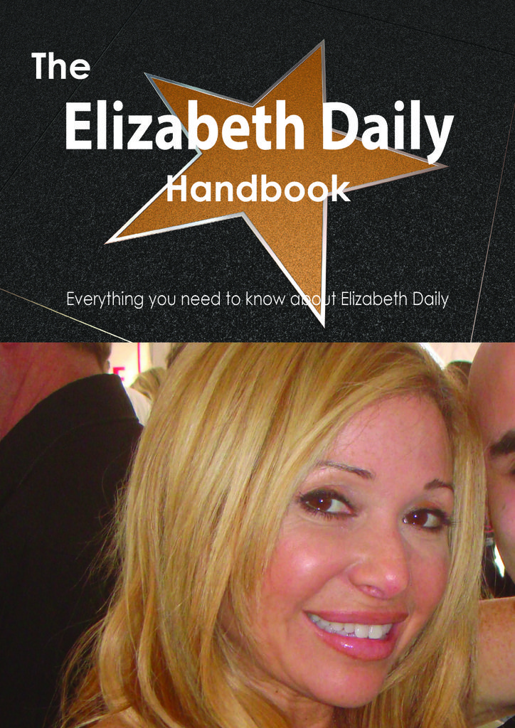 The Elizabeth Daily Handbook - Everything you need to know about Elizabeth Daily