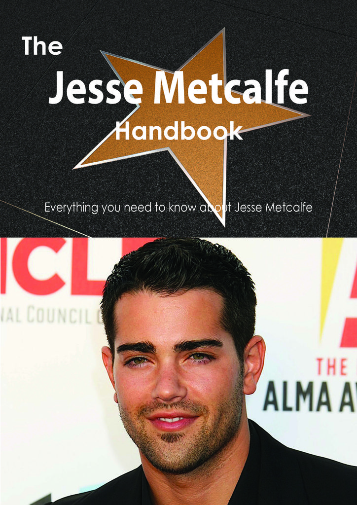 The Jesse Metcalfe Handbook - Everything you need to know about Jesse Metcalfe