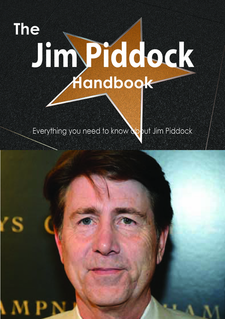 The Jim Piddock Handbook - Everything you need to know about Jim Piddock