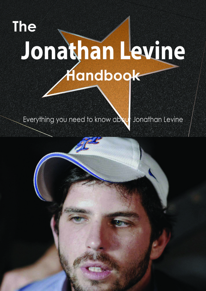 The Jonathan Levine Handbook - Everything you need to know about Jonathan Levine