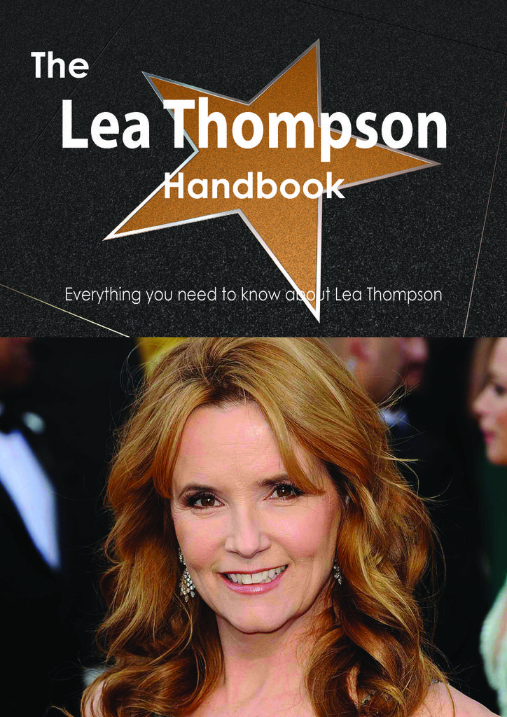 The Lea Thompson Handbook - Everything you need to know about Lea Thompson