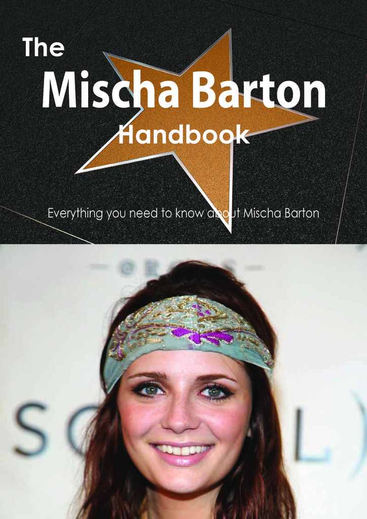 The Mischa Barton Handbook - Everything you need to know about Mischa Barton