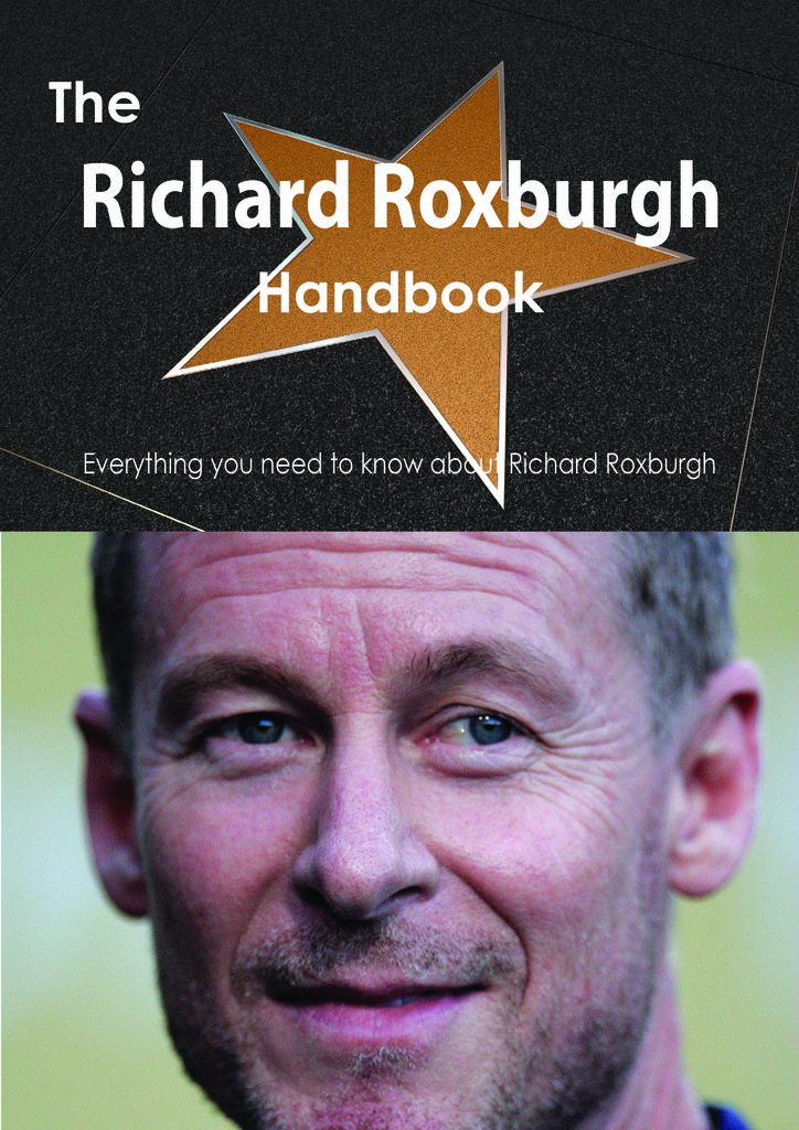 The Richard Roxburgh Handbook - Everything you need to know about Richard Roxburgh