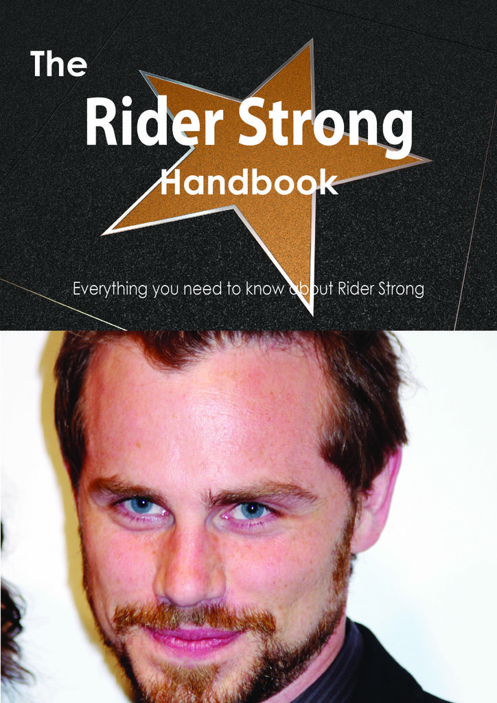 The Rider Strong Handbook - Everything you need to know about Rider Strong