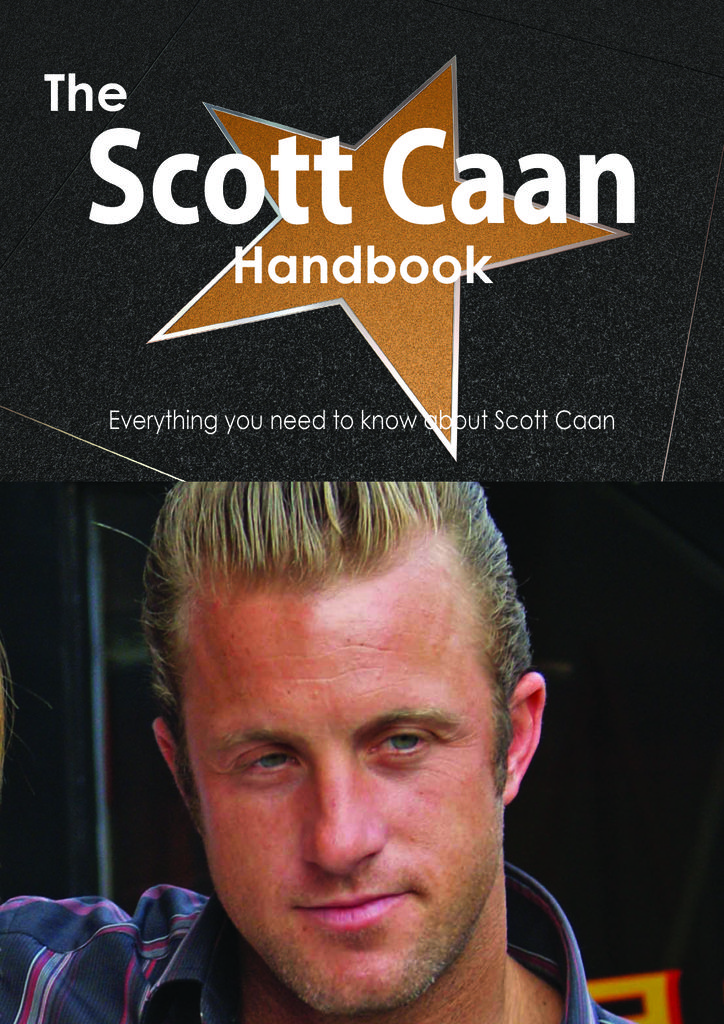 The Scott Caan Handbook - Everything you need to know about Scott Caan