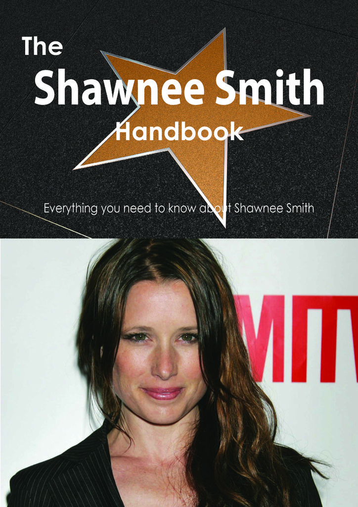 The Shawnee Smith Handbook - Everything you need to know about Shawnee Smith