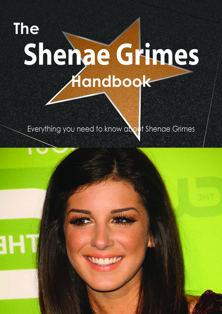 The Shenae Grimes Handbook - Everything you need to know about Shenae Grimes