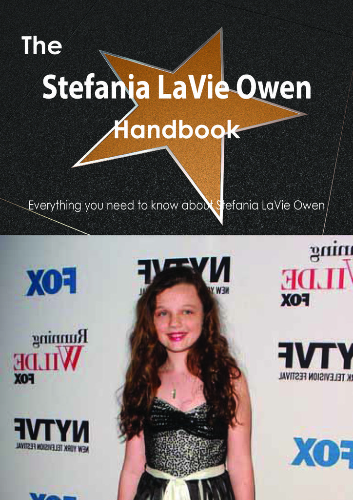 The Stefania LaVie Owen Handbook - Everything you need to know about Stefania LaVie Owen