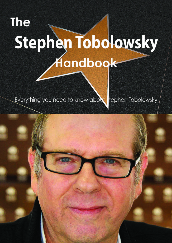 The Stephen Tobolowsky Handbook - Everything you need to know about Stephen Tobolowsky