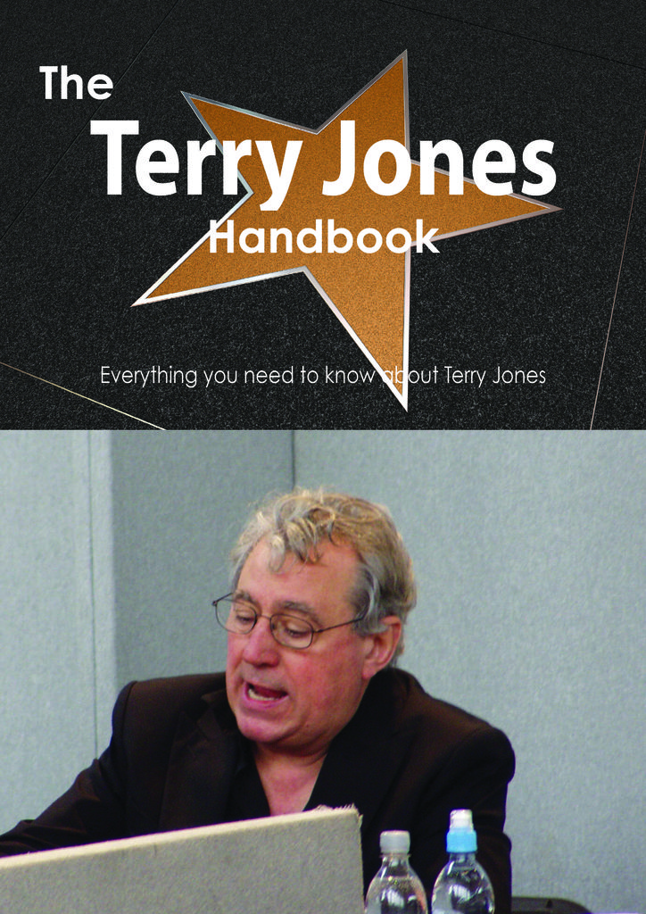 The Terry Jones Handbook - Everything you need to know about Terry Jones