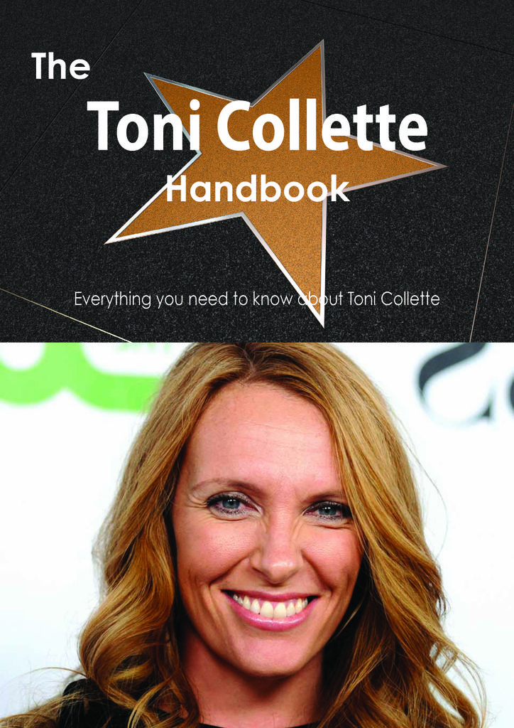 The Toni Collette Handbook - Everything you need to know about Toni Collette