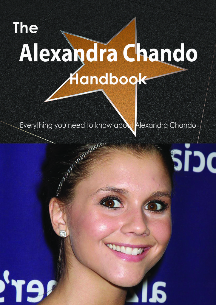 The Alexandra Chando Handbook - Everything you need to know about Alexandra Chando