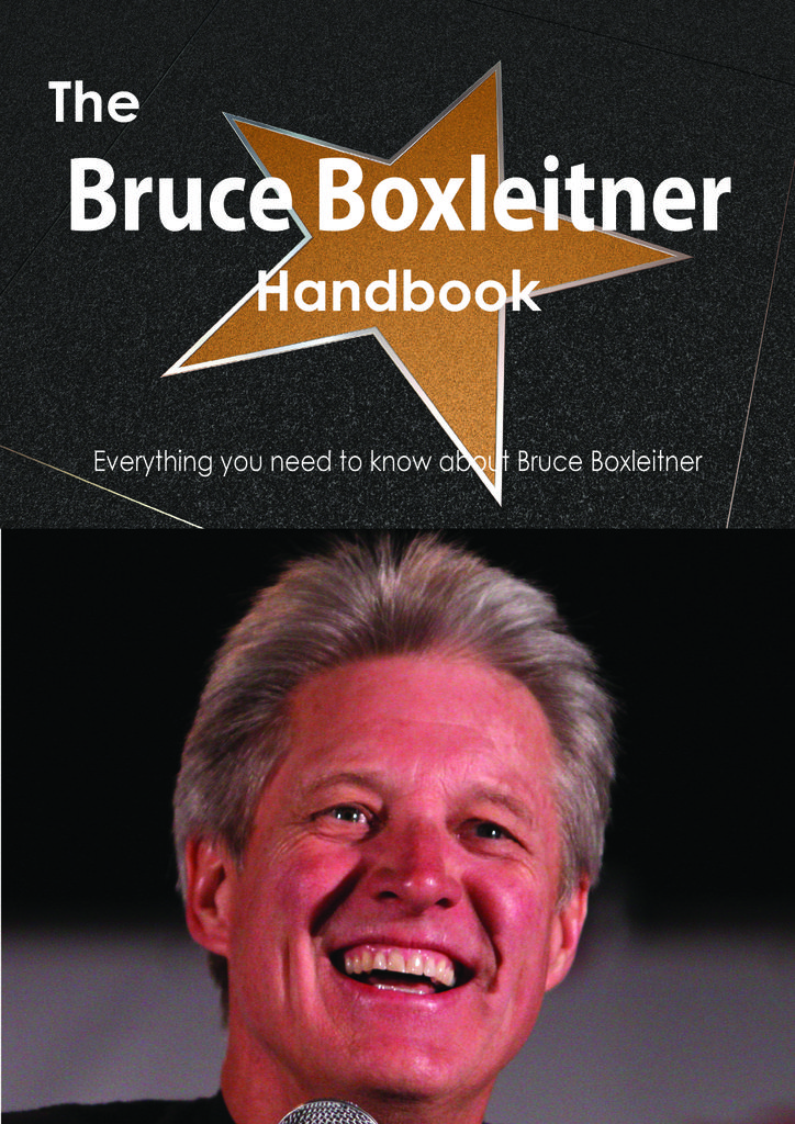 The Bruce Boxleitner Handbook - Everything you need to know about Bruce Boxleitner